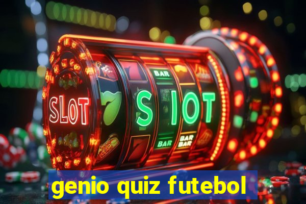 genio quiz futebol